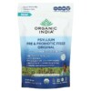 Organic India Psyllium Pre & Probiotic Fiber Original 10 oz (283.5 g) 801541517251